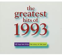 Greatest Hits of 1993-40 Top Ten Hits - Greatest Hits 1993