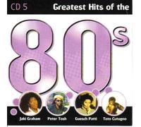 GREATEST HITS OF THE 80'S - CD 5