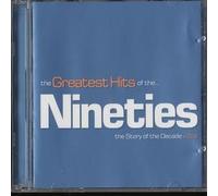Greatest Hits of the Nineties - Greatest Hits of the 90's