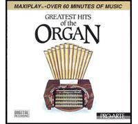 Greatest Hits of the Organ by Carlo Curley