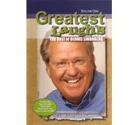Greatest Laughs: The Best of Dennis Swanberg, Volume One