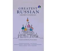 Best Russian Short Stories - Short Stories from Fyodor Dostoevsky, Leo Tolstoy, Anton Chekhov, Maxim Gorky, Alexander Pushkin, Nikolai Gogol, Ivan S. Turgenen & Many More - [DELUXE HARDCOVER EDITION]