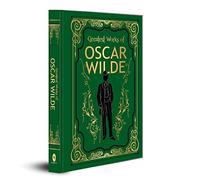 Greatest Works of Oscar Wilde: Classic Literature British Literature Dorian Gray Importance of Being Earnest Top-Rated Classic Literature Collection ... with Timeless Wit (Fingerprint Classics)
