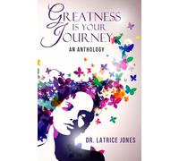 Greatness is Your Journey