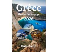 Grèce Guide de voyage 2026