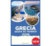 GRECIA GUIDA DI VIAGGIO 2026