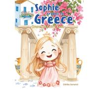 Greece Activity Book: Travel Activity Book for Kids Ages 3-8: Puzzles, Coloring Pages, and Games to Keep Kids Busy on your holidays! (Sophie's Adventures)