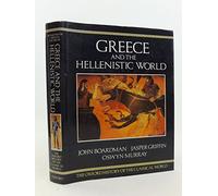 Greece and the Hellenistic World (v. 1) (The Oxford History of the Classical World)