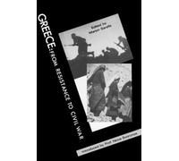 Greece: From Resistance to Civil War