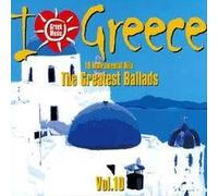 Greece,I Love...Vol.10 - Greatest Ballads