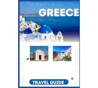 GREECE TRAVEL GUIDE