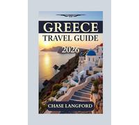 GREECE TRAVEL GUIDE 2026: Explore Athens, Santorini, Mykonos & Crete with Itineraries, Hotels, Villas, Maps & Local Tips (DESTINATION DIARIES)