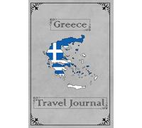 Greece Travel Journal: Essential Notebook: Perfect for Vacations or as a Gift!