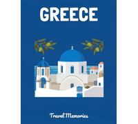 Greece Travel Photo Scrapbook: A DIY Memory Album with Aesthetic Pages to Paste Photos, Tickets and Write Your Greek Summer Memories