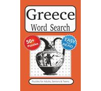 Greece Word Search Puzzle Book: Word search book with Easy to Read Print about Greece and more | 50+ Puzzles... Gift for Vacations, Holidays and Free Times