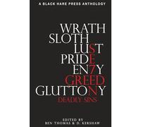 Greed: The desire for material wealth or gain (Seven Deadly Sins)