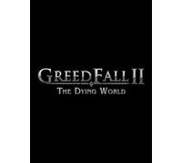 GreedFall II: The Dying World (PC) - Steam Account - GLOBAL