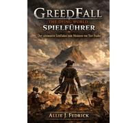 GreedFall: The Dying World Spielführer: Der ultimative Leitfaden zum Meistern von Teer Fradee