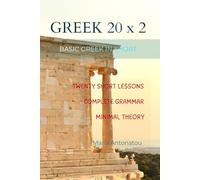 GREEK 20X2 - 2nd edition, Revised: BASIC GREEK IN SHORT