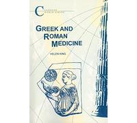Greek and Roman Medicine (Classical World)