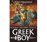 Greek Boy: During the legendary Battle of Salamis, a boy becomes a deadly warrior to protect his family in an epic adventure for readers 9, 10, 11, 12