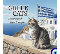 Greek Cats Coloring Book: 50 Stress Relief Coloring Pages for All Cats Lovers