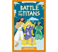 Greek Classics: Battle of the Titans (Easy Classics): 1 (The Greek Mythology Children's Collection)