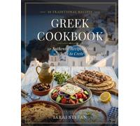 Greek Cookbook: 50 Authentic Recipes from Athens to Crete: Traditional Family Recipes Made Easy - Moussaka, Souvlaki, Baklava & More Classic Dishes from Greece (World Kitchen Series)