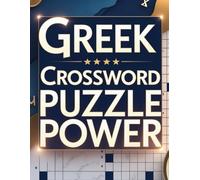 Gr rossword Puzzle Power: Brain Boosting Crosswords to Master Greek Language, Culture & Vocabulary