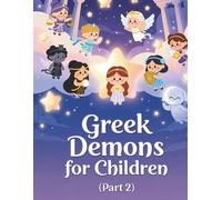 Greek demons for young children (Part 2): Feelings with Gods - Child-friendly stories from Greek mythology