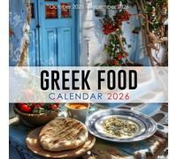 Greek Food Calendar 2026: Explore the Flavors of Greece with Delicious Dishes