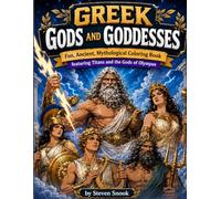 Greek Gods and Goddesses: Fun Ancient Mythological Coloring Book featuring Titans and the Gods of Olympus