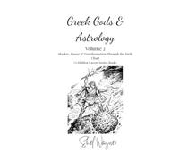 Gr ods & Astrology Volume 2: Shadow, Power & Transformation Through the Birth Chart (The Hidden Layers Series)