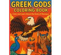 Greek Gods Coloring Book: Color and Learn About the Greek Gods of Olympus