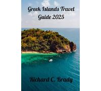 Greek Islands Travel Guide 2025: Discover the Charm Of Santorini, Milos, Crete & More In Safety And Style In 2025