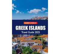 Greek Islands Travel Guide 2025: Explore Greece Top Holiday Destination, Beaches, Food, and Hidden Gems in Aegean, Europe