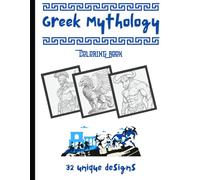 Greek Mythology Coloring Book: Awesome Educational Greek Mythology Coloring Book for Teenagers and Adults
