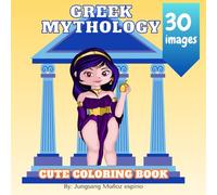 GREEK MYTHOLOGY: Cute Coloring Book