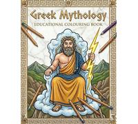 Greek Mythology: Educational Colouring Book