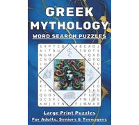 Greek Mythology Word Search Puzzle Book: 55 Word Find Puzzles Featuring the Names of Gods, Heroes, Titans, Mythical Creatures & More | For Adults, Seniors & Teenagers | 6x9 Inch
