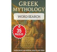Greek Mythology Word Search Puzzle Book: Easy-to-Read | Explore Ancient Greek Gods, Heroes, Legends & Classical Myths | perfect Gift for Adults & Seniors, for Relaxation & Leisure