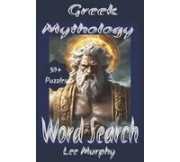 Greek Mythology Word Search Puzzle Book: Easy to Read Print, Greek Mythology Themed Puzzles, 6x9 Inches, 110 Pages, 50+ Puzzles, ideal Gift For Greek Mythology Lovers