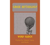 Greek Mythology Word Search Puzzle Book: Word Searches with Easy to Read Print about Greek Mythology, Greece and more | 6x9 inches, 110 pages | 50+ Puzzles...