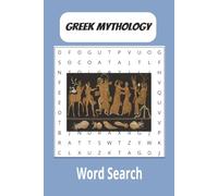 Greek Mythology Word Search Puzzle Book: Word Searches with Easy to Read Print about Greek Mythology, Greece, The Odyssey, and More. I 6x9 inches, 100 ... for Vacations, Holidays, and Spare Time