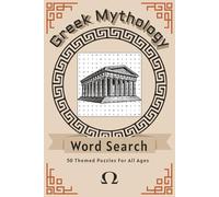 Greek Mythology Word Search: Word Search Puzzles with Easy to Read Print about Greek Myths, Gods, Heroes, and More | 6x9 inches, 100 pages | 50 ... for Vacations, Relaxation, and Free Time.