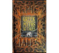 Greek Myths & Tales: Epic Tales (Gothic Fantasy)