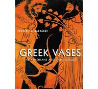 Greek Vases: The Athenians and Their Images 1St edition by Lissarrague, Francois (2001) Hardcover