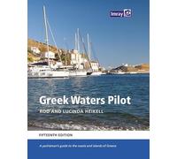 Greek Waters Pilot: A yachtsman's guide to the Ionian and Aegean coasts and islands of Greece