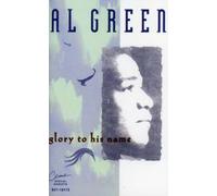Green, Al - Glory to His Name [Casete]