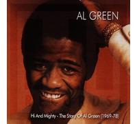 Green, Al - Hi and Mighty: The Story of Al Green (1969-1978) Extra tracks, Import Edition by Green, Al (1998) Audio CD